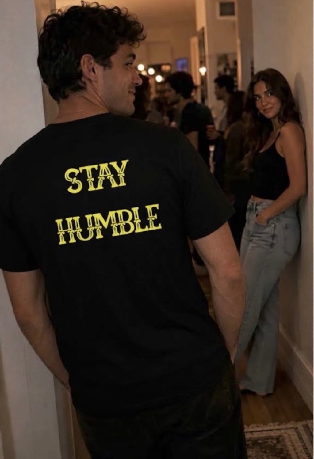 STAY HUMBLE Tees