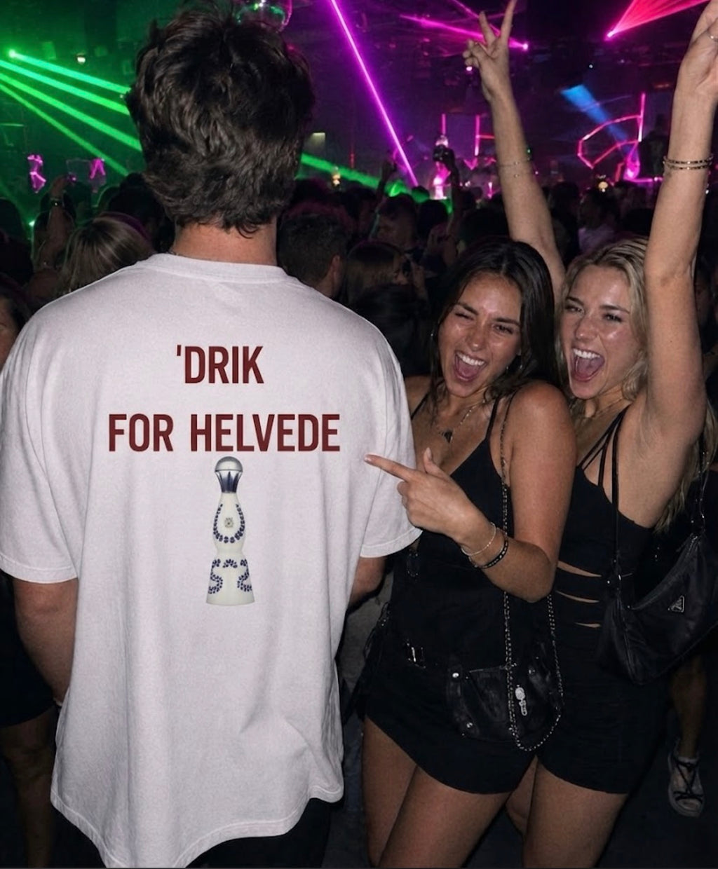 Drik for helvede  Tees